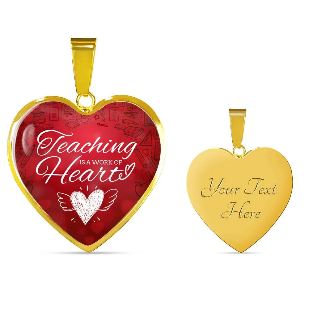 Teaching Is A Work Of Heart Necklace Personalized Engraved Gold Heart Necklace